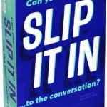 Gray Matters Games Slip It in | Quick to Learn & Play | Fun Party Game for Adults Ages 17+ | Perfect for Any Occasion
