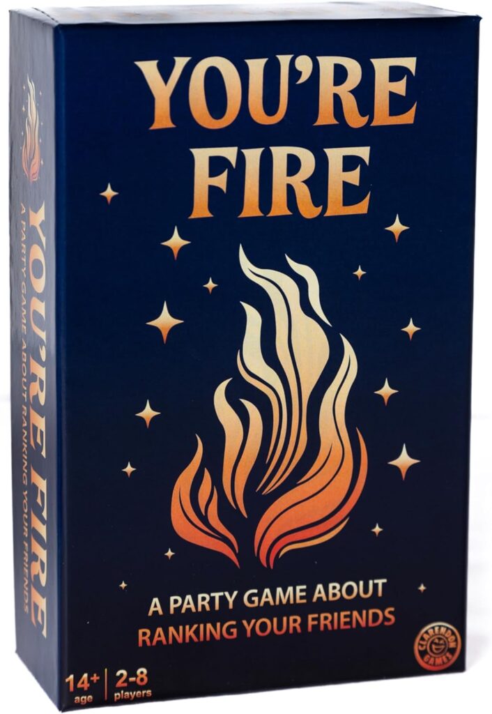 You’re Fire – The Hilarious New Party Game about Ranking Your Friends – Party Games for Adults and Teenagers – Card Games – Most Likely To